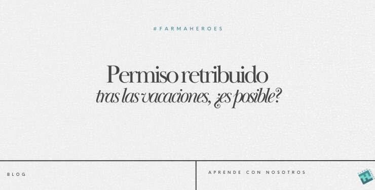 Permiso retribuido tras las vacaciones, ¿es posible?